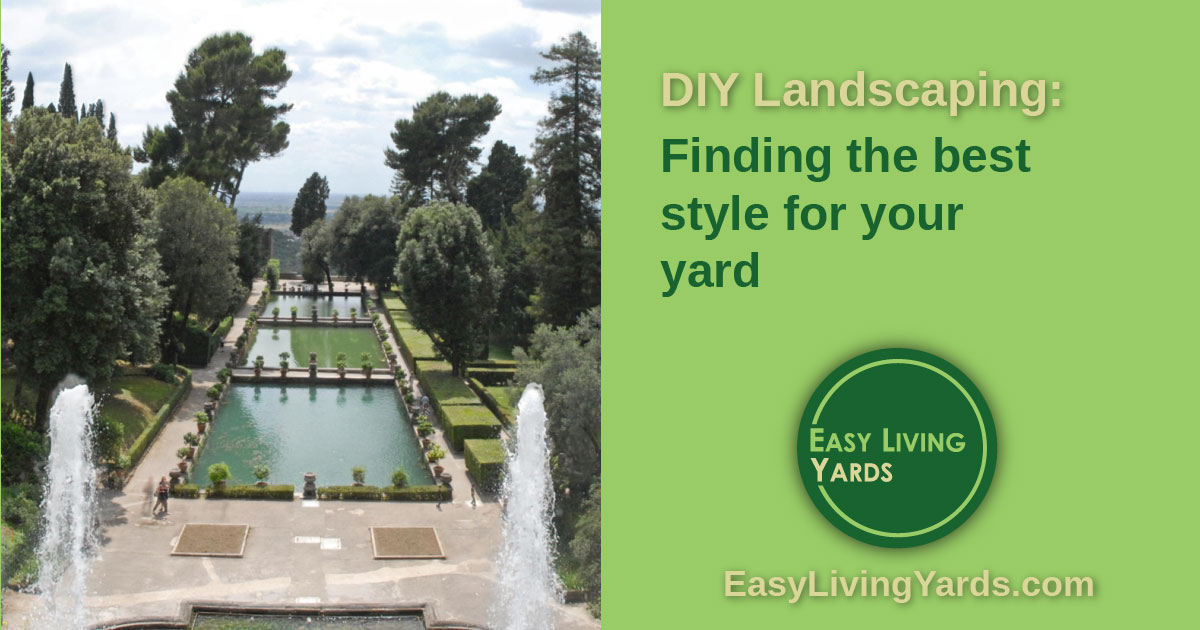 Finding the best DIY Landscaping style for your yard