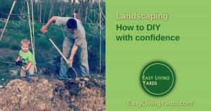 DIY landscaping with confidence